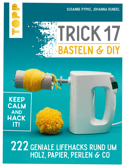 Title details for Trick 17 Basteln & DIY by Susanne Pypke - Available